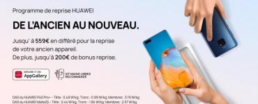 Le programme de reprise HUAWEI pour tirer un max de votre ancien smartphone